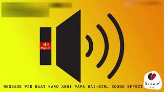 Message par baat karo abhi papa hai Girl Voice  Sound Hub Originals [upl. by Eiramlehcar]