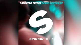 Ganzfeld Effect  Going Deeper Original Mix Official [upl. by Aicnarf352]