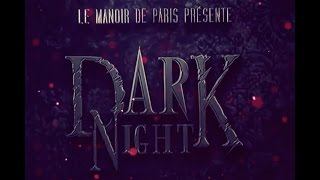 La Dark Night cest quoi [upl. by Collins]