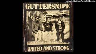 Guttersnipe  United and Strong 1994 [upl. by Yorker]