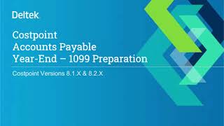 Deltek Costpoint 2023 Accounts Payable  1099 Preparation [upl. by Jedd983]