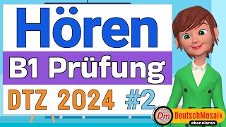 Hören B1 Prüfung  DTZ 2024  Teil 14 Mit Lösungen  gast [upl. by Nalepka76]