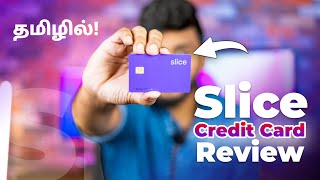 Dont Get Slice Credit Card Before Watching this Video⚠️  Slice Credit Card Full Review in Tamil [upl. by Nuris]