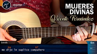 Como tocar Mujeres Divinas VICENTE FERNADEZ Guitarra  Tutorial Acordes Christianvib [upl. by Aiouqes]