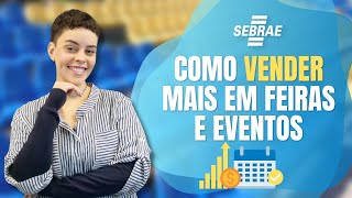 💰​ Como vender mais em feiras e eventos com Larissa Ambrozi [upl. by Rammaj177]