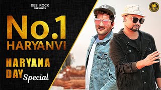 No1 Haryanvi By MD KD DESIROCK  Haryana Day Special  Haryanvi Songs 2021 [upl. by Solraced]