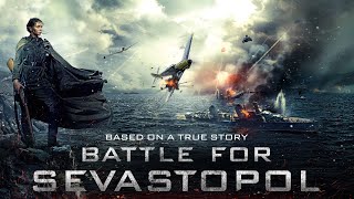 FULL MOVIE Battle for Sevastopol  HD  TRUE STORY [upl. by Eileme]