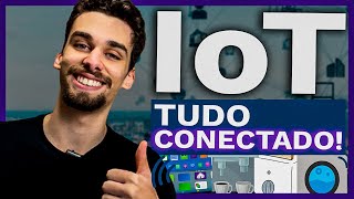 Internet das Coisas IoT o que é aplicações e como funciona [upl. by Lleznol]