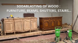 Sodablasting of wood  demonstration on furniture beams shutters stairs ACF sandblaster [upl. by Nosaj274]