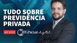 🔴Tudo sobre Previdência Privada  BTG Pactual digital [upl. by Chi]