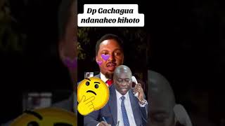 Deputy President Rigathi Gachagua ndanaheo kihoto fypシ゚viral kikuyumedia kenya kenyanews fyp [upl. by Dowlen]