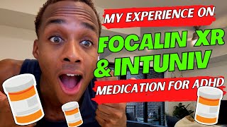 Focalin AND Intuniv Medication for ADHD  Did It Work Childhood vs Adulthood [upl. by Tteirrah]