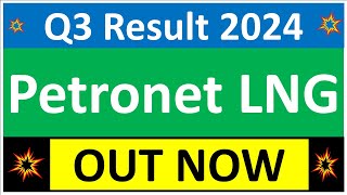 PETRONET Q3 results 2024  PETRONET results today  PETRONET Share News  PETRONET Share latest news [upl. by Barthold]