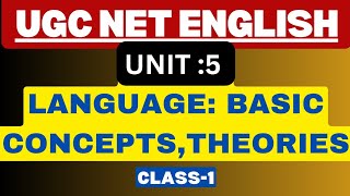 Language Basic concepts theories and pedagogy English in use  Unit 5  UGC NET English literature [upl. by Genesia]