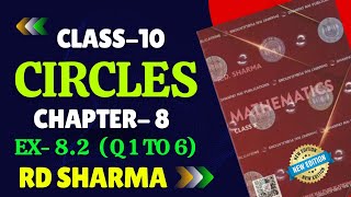 RD Sharma Class 10 Solutions Chapter 8 Circles Ex 82  Q 1 to 6  RD SHARMA class 10 circles [upl. by Friede614]