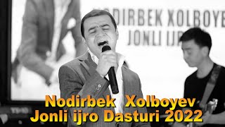 NODIRBEK XOLBOYEV JONLI KONSERT 2022 [upl. by Swann963]