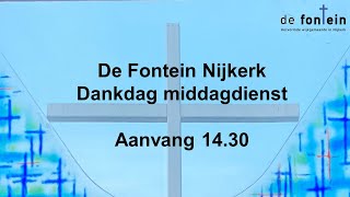 Online dankdagdienst De Fontein Nijkerk 611 [upl. by Agneta318]