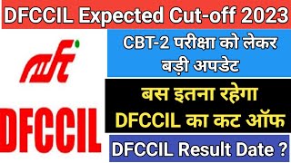 DFCCIL Expected Cutoff 2023  Branch wise Cutoff  dfccil cutoff result [upl. by Ardnnaed120]