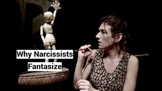 Why Narcissists Fantasize How Trauma Shapes Fantasy [upl. by Demodena828]