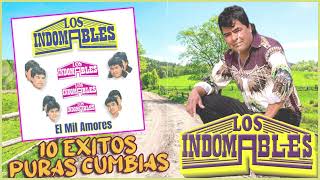 Los Indomables  10 Exitos Cumbias Pa Bailar Album Completo [upl. by Douglass]