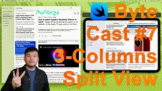 ByteCast 7  3 Columns SwiftUI Split View  iOS  macOS  visionOS [upl. by Ready]