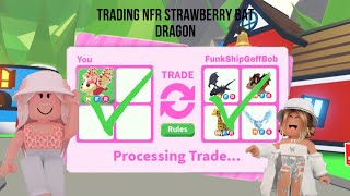 Trading NFR Strawberry Bat Dragon in Adopt Me [upl. by Asselem]