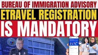 🔴IMMIGRATION ADVISORY BI REMINDS TRAVELERS TO REGISTER WITH ETRAVEL FOR SEAMLESS PROCESSING [upl. by Elok]