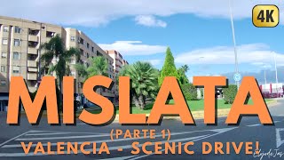 Mislata  Valencia parte 1  SCENIC DRIVE 4K ðŸš— [upl. by Rochette]