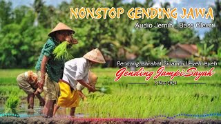 Nonstop Gending Jawa II Suara Jernih Bass Glerr II Kagem Jampi Sayah II Sinambi Leyeh  Leyeh [upl. by Richardson]