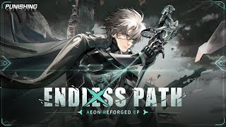 Punishing Gray Raven  Aeon Reforged EP  Endless Path [upl. by Dorree451]