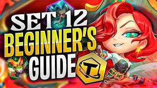 Complete BEGINNER GUIDE to TFT  How to Play Set 12 [upl. by Eentrok]