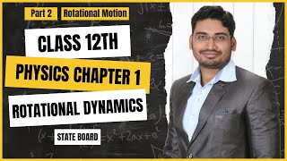 Rotational Dynamics Class 12 One Shot Revision  Maharashtra State Board  Rotational Motion Part 2 [upl. by Telfer781]