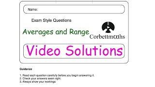 Averages and Range Answers  Corbettmaths [upl. by Anauqat]
