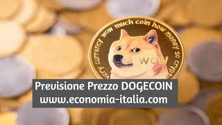 DOGECOIN Previsioni Prezzo 2025  Economia Italiacom [upl. by Bravar]