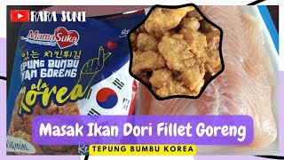 Masak Ikan Dori Fillet Goreng Bumbu Korea Yuk [upl. by Sharona]