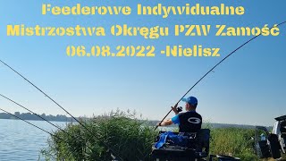 Feederowe Indywidualne Mistrzostwa Okręgu PZW Zamość 06082022 Nielisz [upl. by Anairuy]