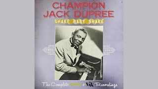 Champion Jack Dupree  Hello Darlin  Shake Baby Shake Vinyl Rip [upl. by Poppas559]