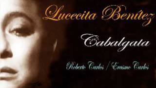 Lucecita Benitez  Cabalgata [upl. by Khalil]