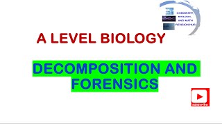 A level  Biology  Topic 6C  Decomposition and forensics  Pearson Edexcel [upl. by Enogitna930]