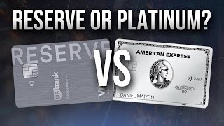 US Bank Altitude Reserve Vs Amex Platinum Which is The Best Premium Credit Card in 2024 [upl. by Priscilla]