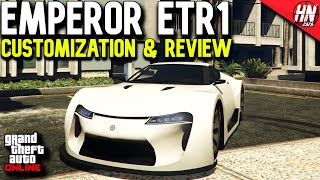 Emperor ETR1 Customization amp Review  GTA Online [upl. by Anahahs]