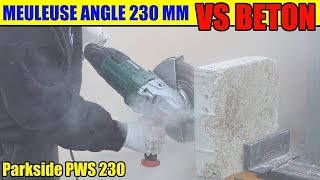 parkside meuleuse angle lidl pws 230 bloc beton test angle grinder winkelschleifer [upl. by Ettevi110]