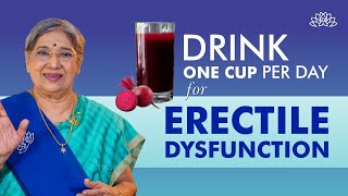 Natural Remedy for Erectile Dysfunction DRINK ONE CUP a Day for Erectile Dysfunction  Dr Hansaji [upl. by Elgna]