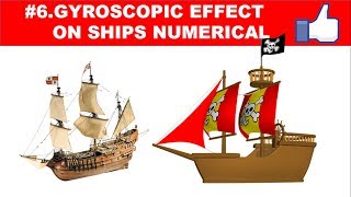 6IN HINDIGYROSCOPIC EFFECT ON SHIPS NUMERICALTOM [upl. by Teresa]