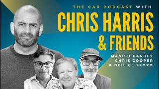 The Car Podcast with Chris Harris and Friends Episode 2 Driving Body Language Best Car Key amp Volvo [upl. by Eugnimod811]