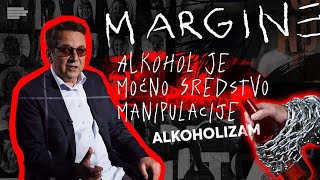 Alkohol i Srbi Da li mnogo pijemo Alkoholizam i zavisnost  Emisija Margine  EP09 [upl. by Schriever]