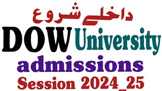 Dow university admissions  bs nursing admissions in Dow  admissions start DPT  DCOB admissions [upl. by Ecyob]