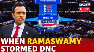 DNC Convention 2024  Vivek Ramaswamy Surprise Visit To DNC  US News  US Elections 2024  N18G [upl. by Anorahs308]