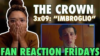 THE CROWN Season 3 Episode 9 quotImbroglioquot Reaction amp Review  Fan Reaction Fridays [upl. by Ninetta]