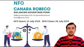 Canara Robeco Balanced Advantage Fund NFO 2024 Canara Robeco NFO Review [upl. by Theurer229]